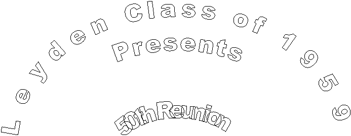 Leyden Class of 1959 
Presents

50th Reunion  

