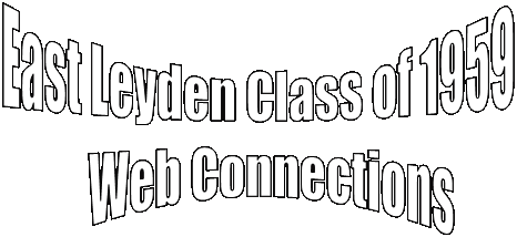 East Leyden Class of 1959
   Web Connections